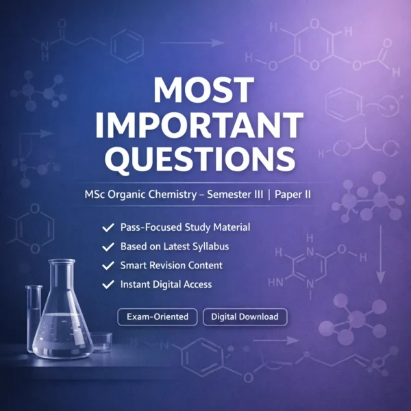 MSc Organic Chemistry – Sem III | Paper-II Important Questions (OU)