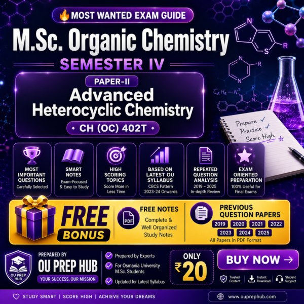 M.Sc. Organic Chemistry Semester IV – Advanced Heterocyclic Chemistry (CH (OC) 402T) Important Questions